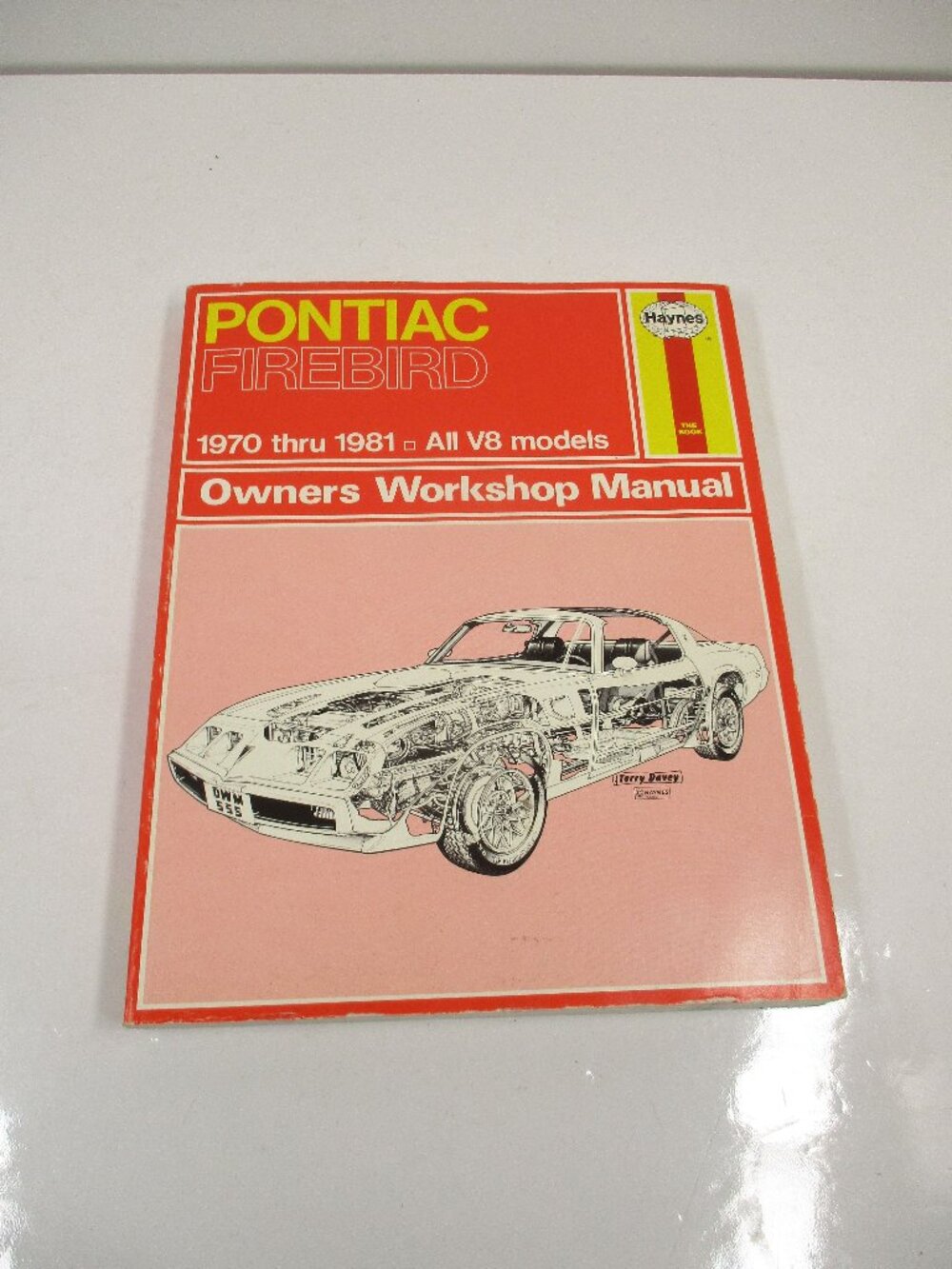 Pontiac Firebird 1970-1981 , All V8 Models Owner Workshop Manual Haynes